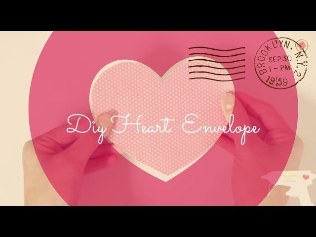 DIY: Valentine's Day Heart Envelope