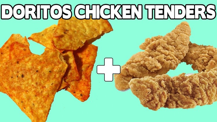 Doritos Crunchy Chicken Tenders Recipe - Food Mashups