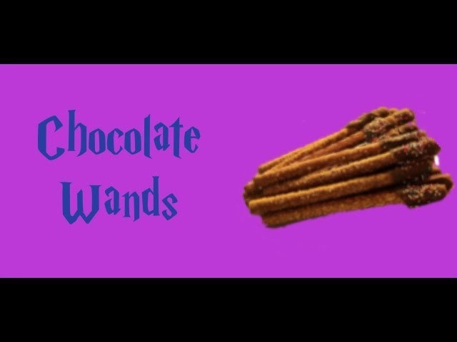 Harry Potter Recipes: Chocolate Wands