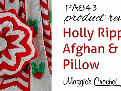 Holly Ripple Afghan and Pillow Crochet Pattern Product Review PA843