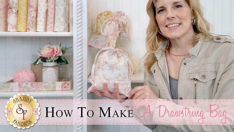 How to Make a Layer Cake Drawstring Bag | with Jennifer Bosworth of Shabby Fabrics