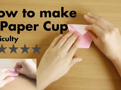 How to make an origami paper cup totorial in multiangle.