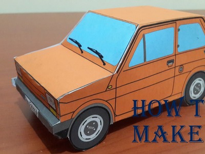 Paper Craft Fiat 126 Bis- How To make a paper Fiat 126