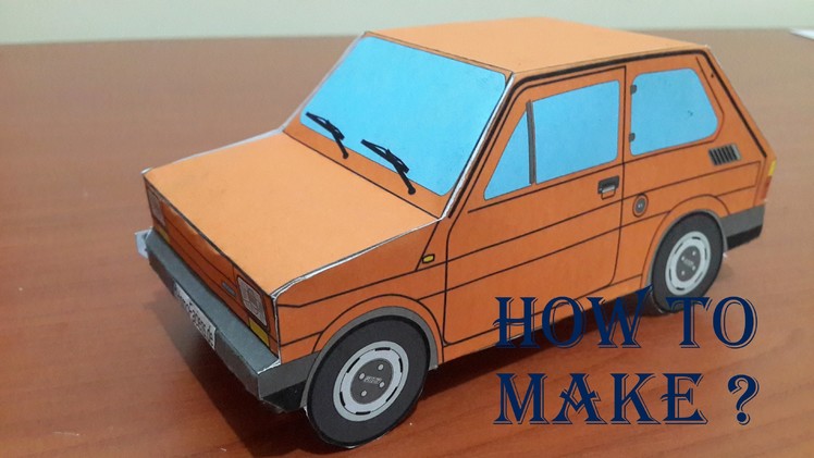 Paper Craft Fiat 126 Bis- How To make a paper Fiat 126