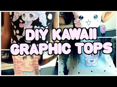 DIY Kawaii Graphic Tops