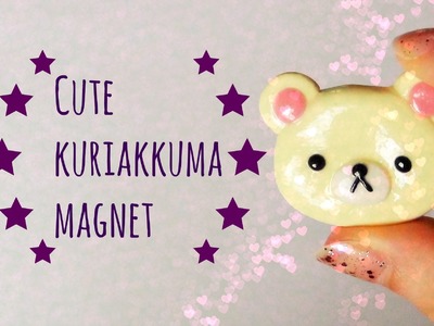 Super Easy And Cute Kurilakkuma Magnet Polymer Clay Tutorial