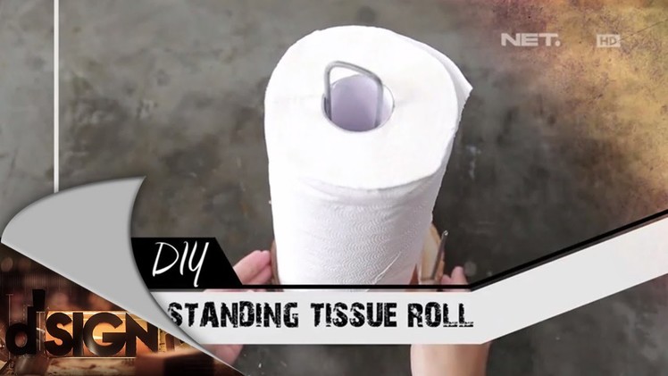 D'SIGN - DIY - Standing Tissue Roll