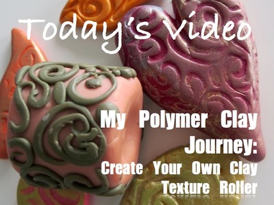 My Polymer Clay Journey: making my own texture rollers