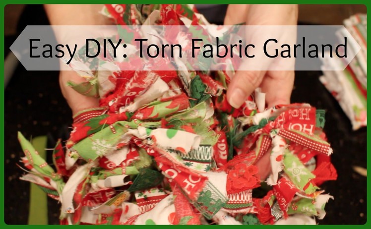 Super Easy DIY:Torn Fabric Garland
