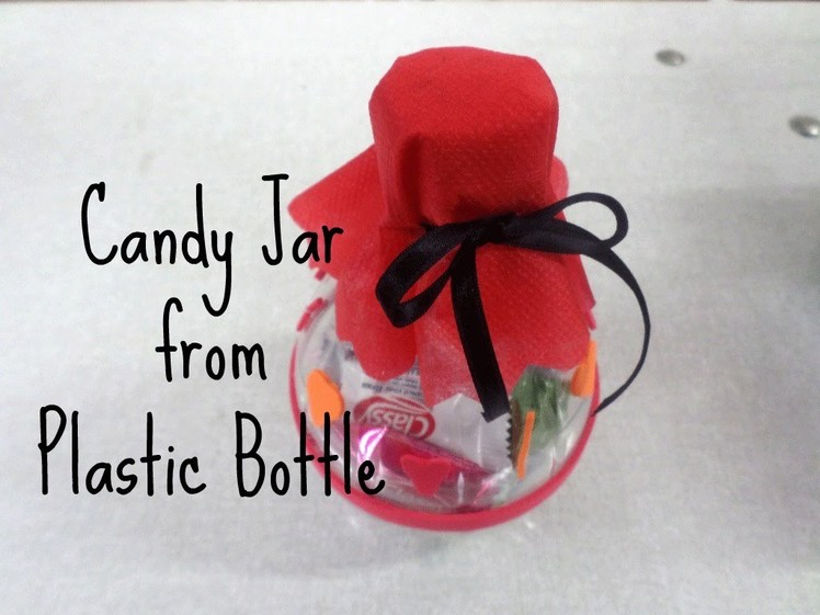 Candy Jar from Plastic Bottle - DIY