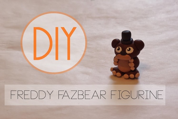 FnaF Freddy Fazbear Figurine Tutorial [Polymer Clay]