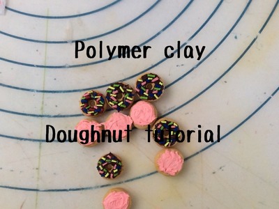 Polymer Clay Doughnut Tutorial