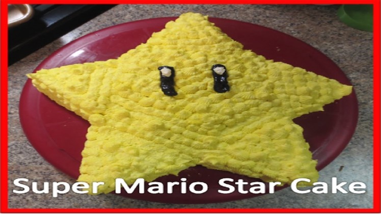 Super Mario Brother Star Cake - DIY!