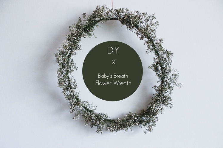 DIY | Baby's Breath Flower Wreath