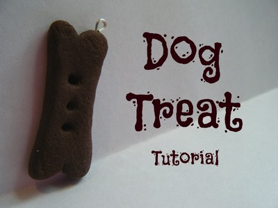 Dog Treat - Polymer Clay Tutorial