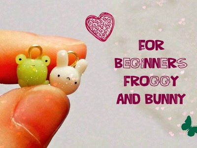 For Beginners Froggy And Bunny Polymer Clay Tutorial