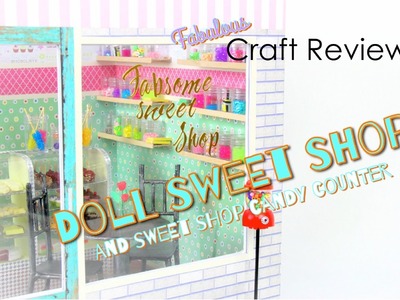Craft Review: Sweetshop & Candy Counter