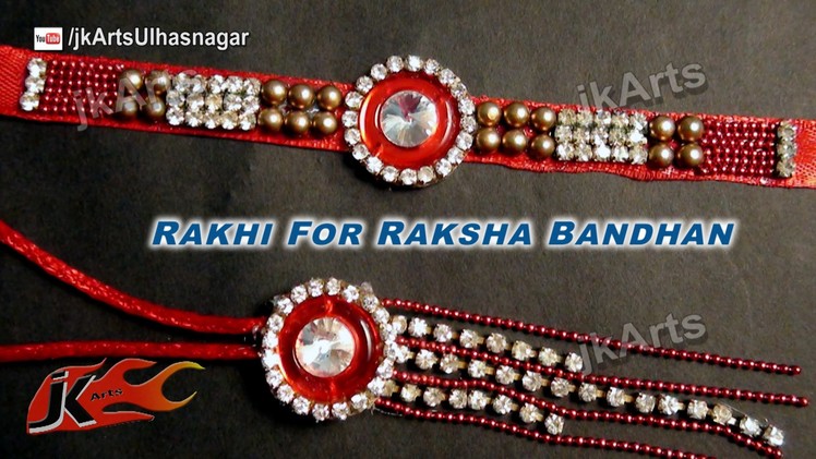 DIY  Diamond Lumba Rakhi for Raksha Bandhan | How to make |  JK Arts 613