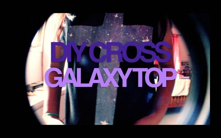 DIY Cross Galaxy Top | Goldie Emeralda