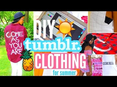 Easy DIY Tumblr Inspired Summer Clothing for Cheap! • Lawenwoss