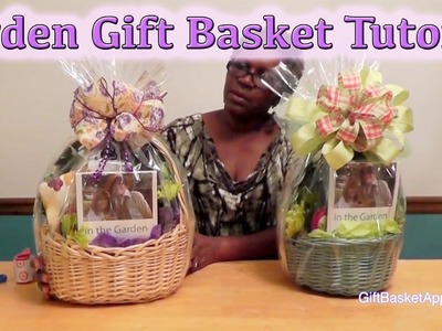 Garden Gift Basket Tutorial - GiftBasketAppeal