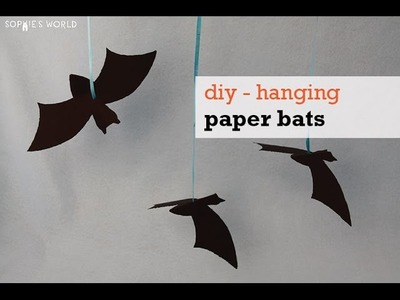 Hanging Paper Bats|Sophie's World