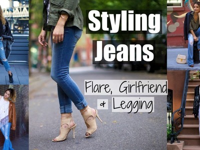 STYLING JEANS | Flare, Girlfriend & Legging