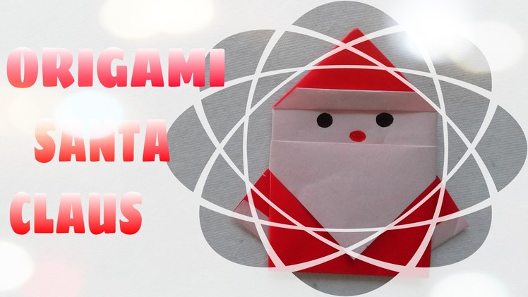 DIY Christmas Ornament - DIY Paper Santa Claus