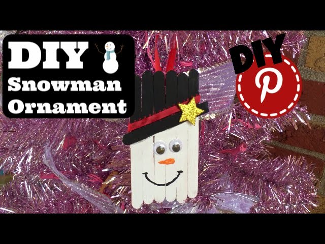 DIY Christmas Ornament - Popsicle Stick Snowman