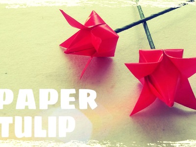 DIY - Origami Tulip Instructions Easy