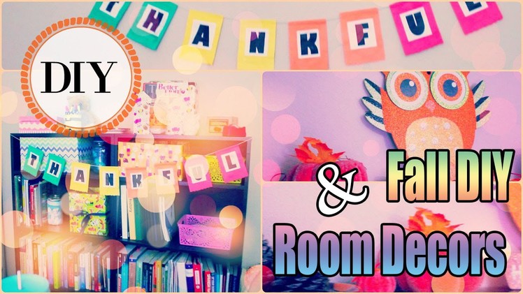 Thanksgiving.Fall DIY Room Decor Ideas 2015