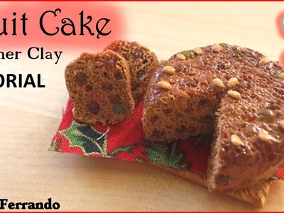 Christmas Advent Calendar: 1st Day - Miniature Fruit Cake - Polymer Clay TUTORIAL