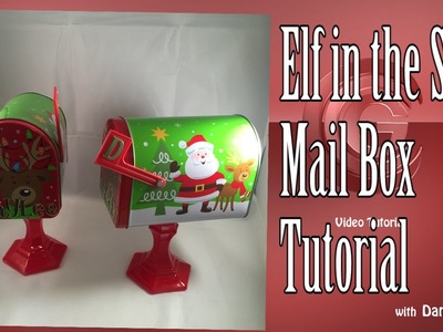 DIY Craft ! Elf in a Shelf Mail Box Tutorial for Christmas