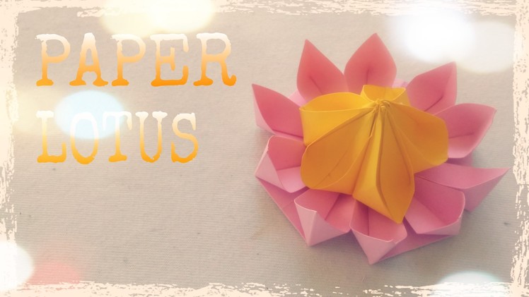 DIY - Paper Lotus Flower Making Easy