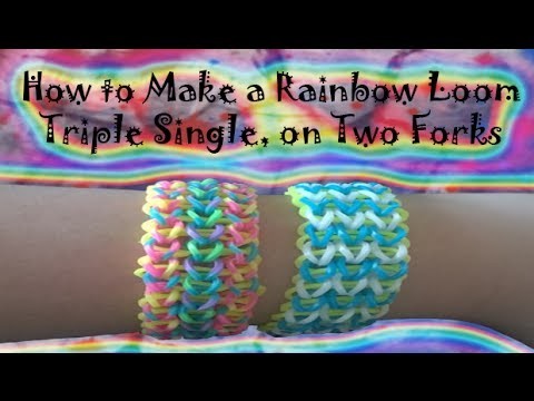 How to Make a Rainbow Loom Triple Single, on Two Forks