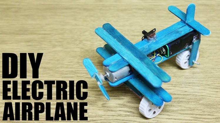 How to make an electric airplane - DIY Airplane