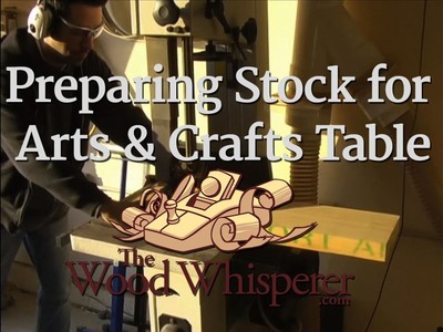 11 - Preparing Stock for the Arts & Crafts Table  (Part 2 of 4)