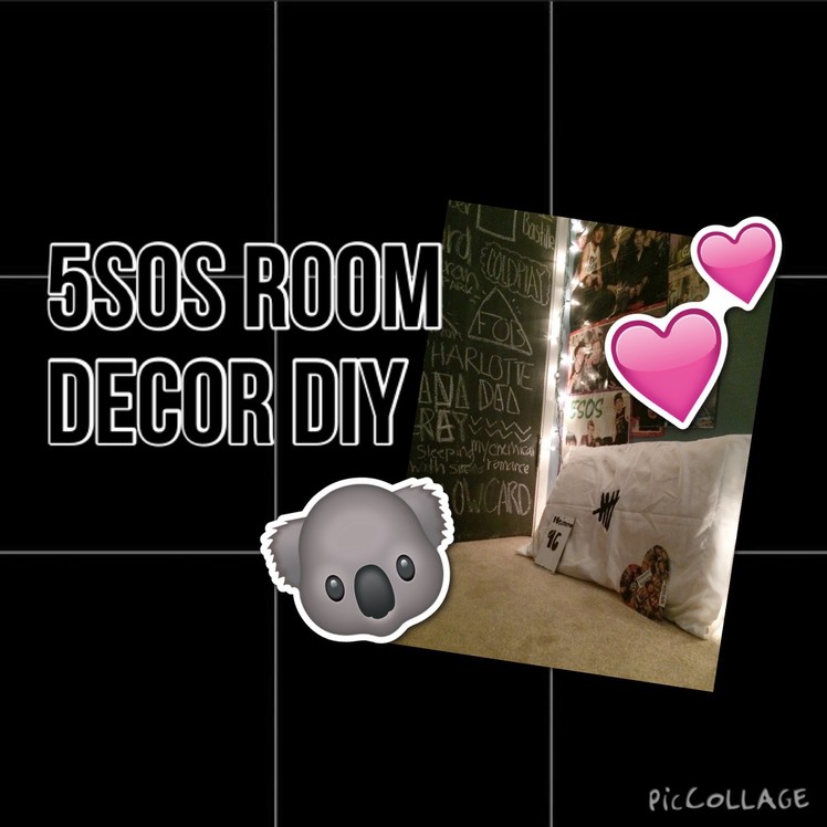 5sos room decor DIY | youcompletemess