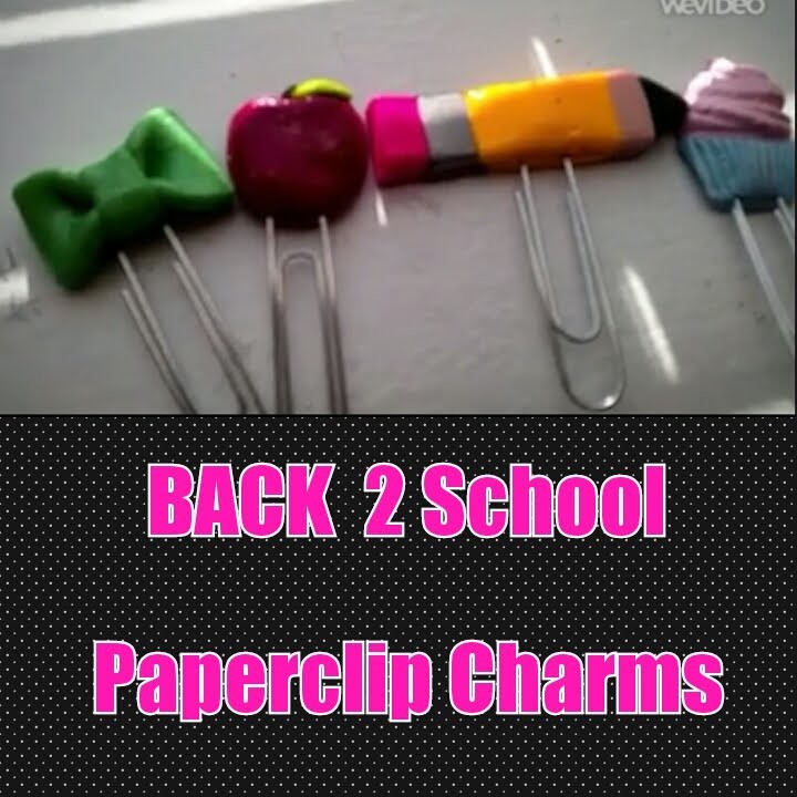Back To School: Polymer Clay Paperclip Charms