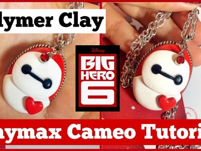 BIG HERO 6 Collab: Polymer Clay Baymax Cameo Necklace Tutorial!