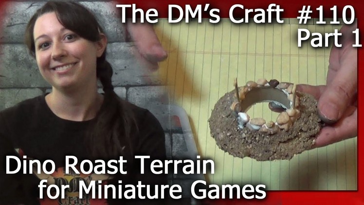 DINOSAUR ROAST FIRE PIT Terrain for Miniature Games (The DM's Craft #110. Part 1)