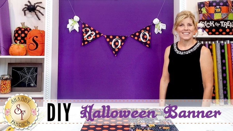 DIY Halloween Banner | with Jennifer Bosworth of Shabby Fabrics