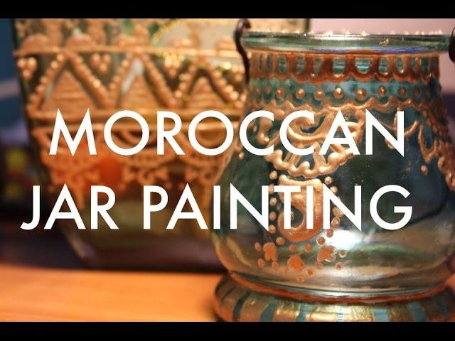 DIY: Moroccan Jar Painting