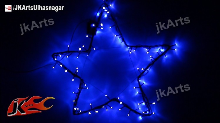 HOW TO: DIY Star with LED light ( Christmas. Diwali Decoration ) JK Arts 438