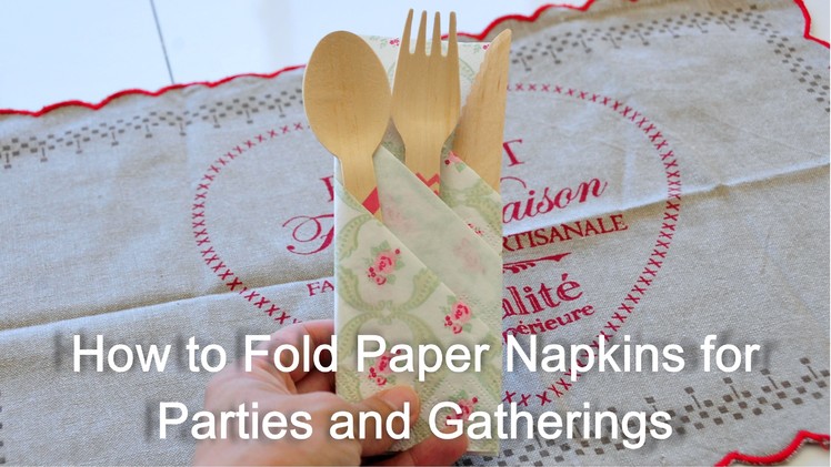 How to Fold Paper Napkin for Parties and Gatherings