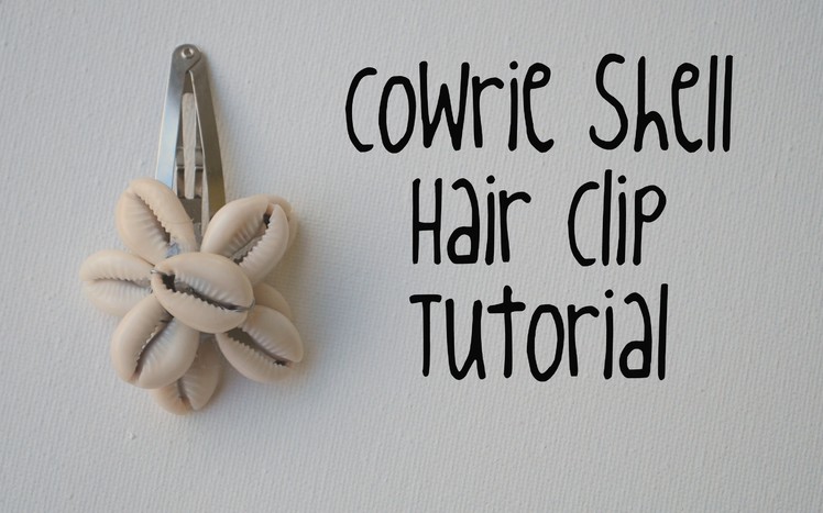 How to make a cowrie shell hair clip