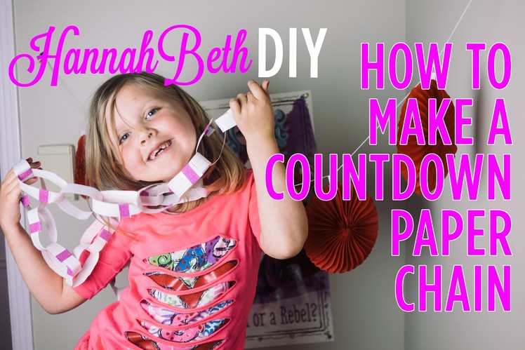 How to Make a Glitter Countdown Paper Chain - DIY
