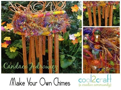 How to Make Your Own Chimes by Candace Jedrowicz