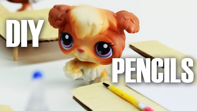LPS - DIY Pencils