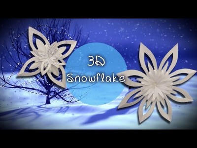 3D snowflake | Sunny DIY
